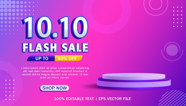 Flash sale banner template design for promotion with podium. Editable text effects