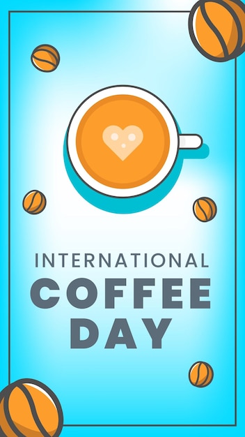 Flat design international day of coffee with cup and seed coffee stories