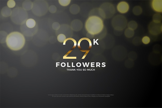 flat golden number for 29k followers celebration.