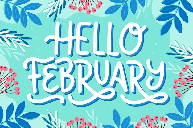 Flat hello february lettering