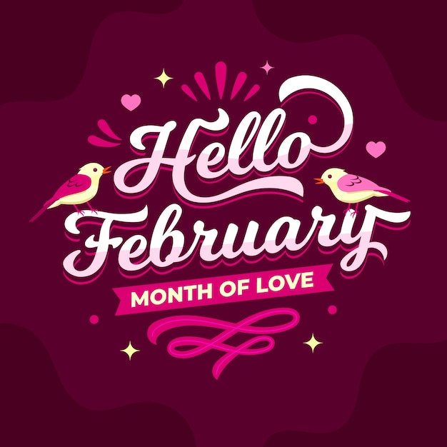 Flat hello february month of love lettering