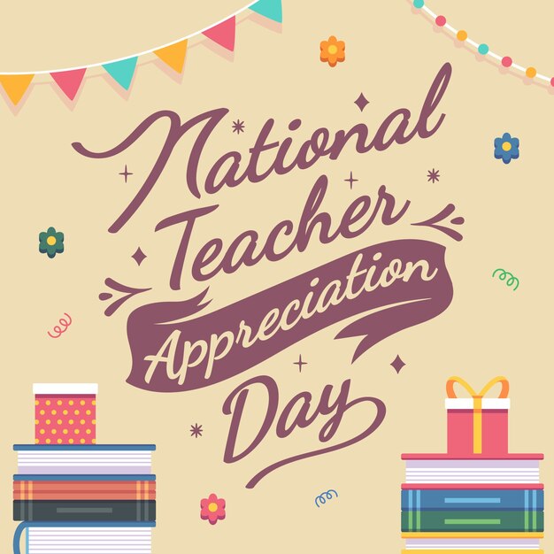 Vector flat national teacher appreciation day lettering