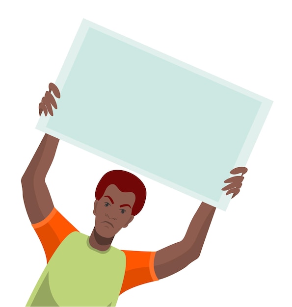 Flat style young black man protests with blank poster over his head on white background.