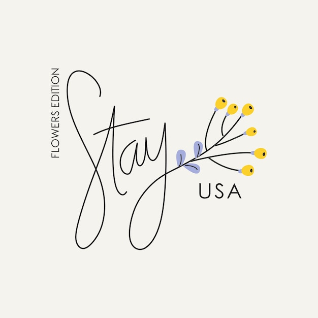 Flowers edition stay USA typographic slogan with flower for t-shirt prints, posters and other uses.