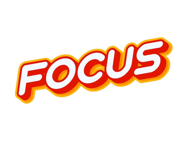 Focus phrase lettering isolated on white colourful text effect design vector Text or inscriptions in English The modern and creative design has red orange yellow colors