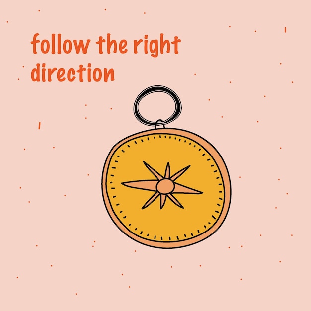 follow the right direction, an orange compass.