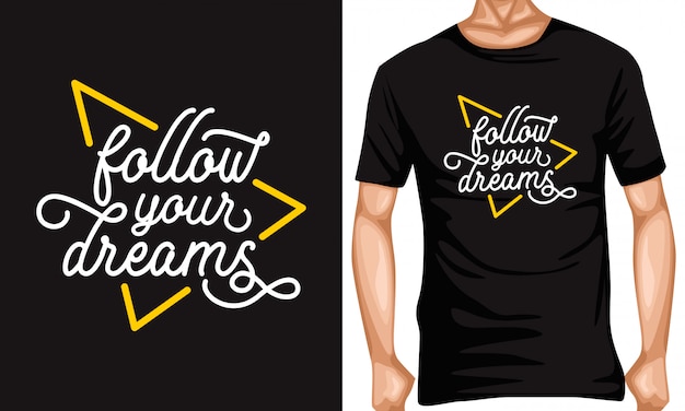 follow your dream lettering typography quotes