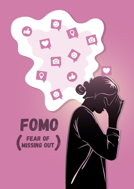 FOMO or the fear of missing out