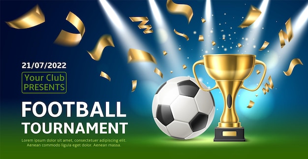 Football league tournament poster. Soccer ball with golden winner cup, flying confetti, invitation banner on sport competition, game award ceremony illustration championship advertising vector concept