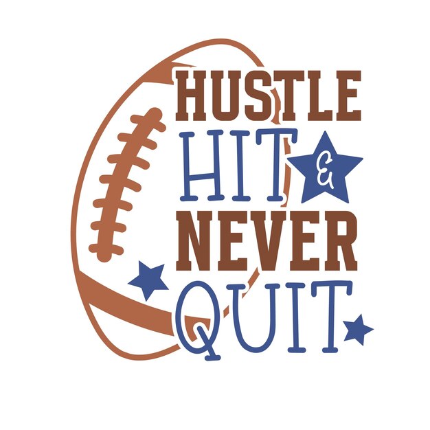 Vector football svg football quote t shirt design football typography vector design