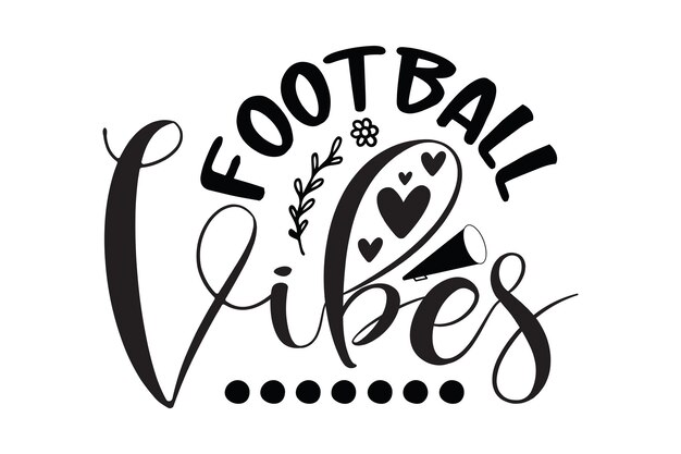 Vector football vibes svg