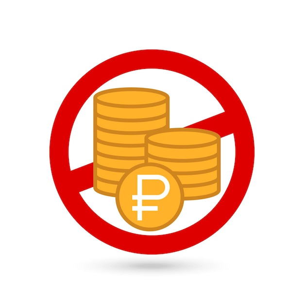 Forbidden sign with Ruble money icon Vector illustration