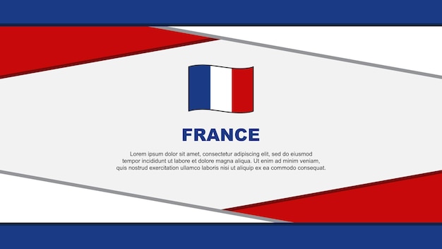 France Flag Abstract Background Design Template France Independence Day Banner Cartoon Vector Illustration France Vector