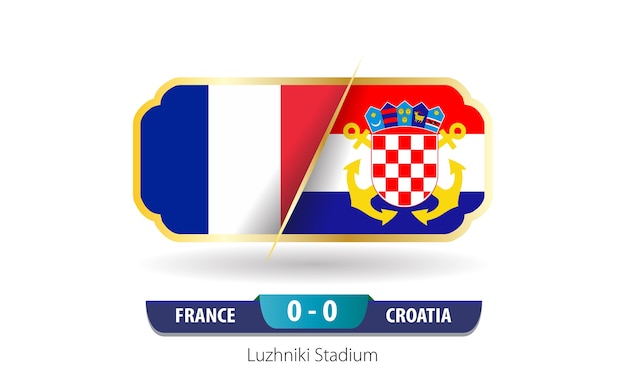 France vs Croatia Football Scoreboard. Final world cup 2018.