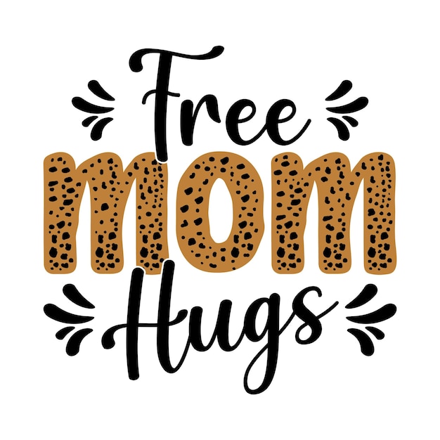 Free Mom Hugs Design Vector Illustration Clipart Digital Download