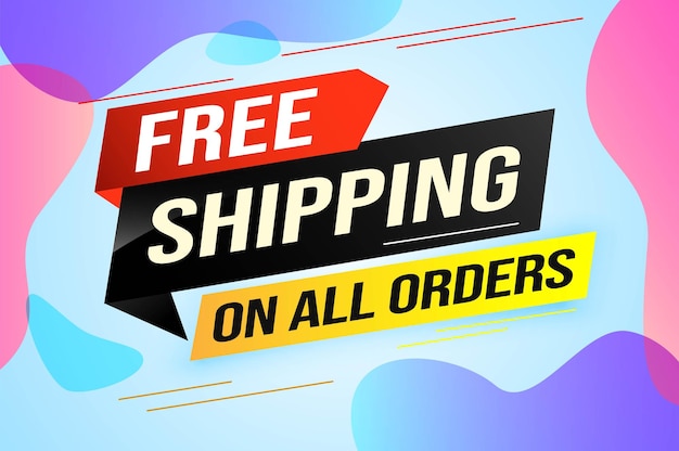 Free shipping all orders tag. Banner design template for marketing. Special offer promotion