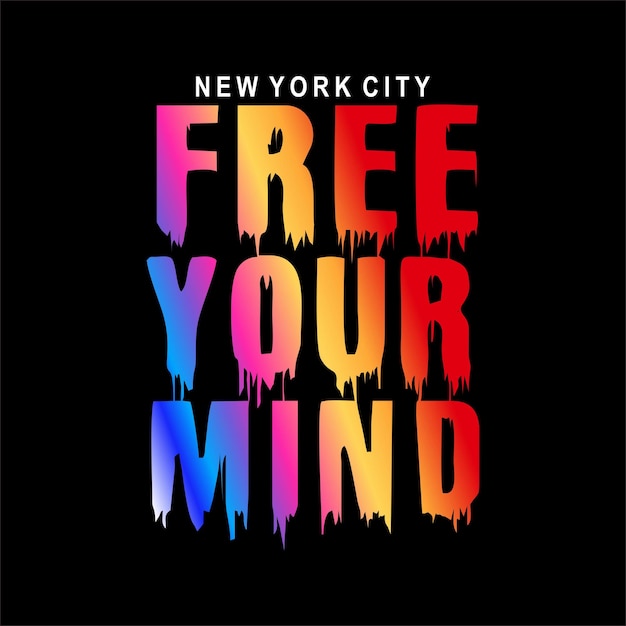 Free your mind quote coloring design vector typography graphics print etc