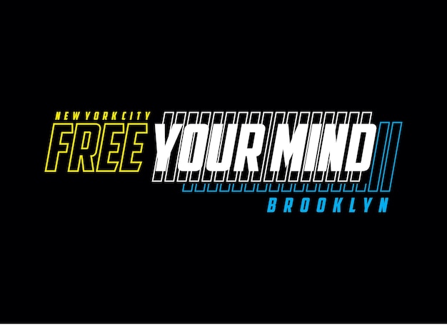 Free your mind typography design t shirt ready to print premium vector