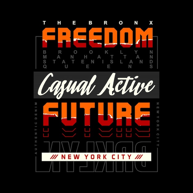 Freedom future typography tshirt design premium vector