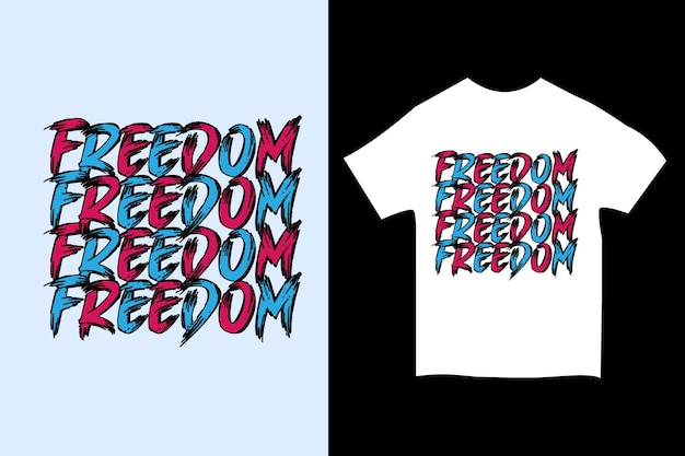 FREEDOM LETTERING QUOTE FOR TSHIRT DESIGN