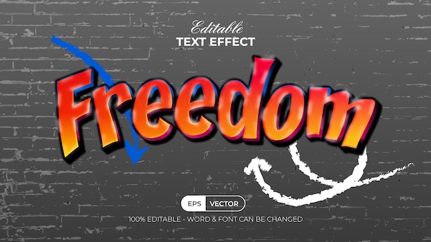 Freedom text effect graffiti style Editable text effect