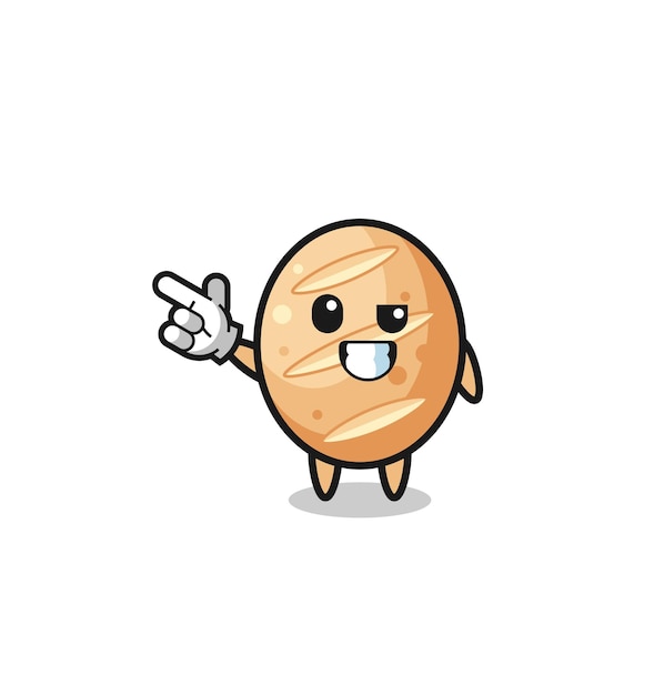 French bread mascot pointing top left