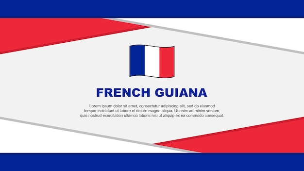 French Guiana Flag Abstract Background Design Template French Guiana Independence Day Banner Cartoon Vector Illustration Vector