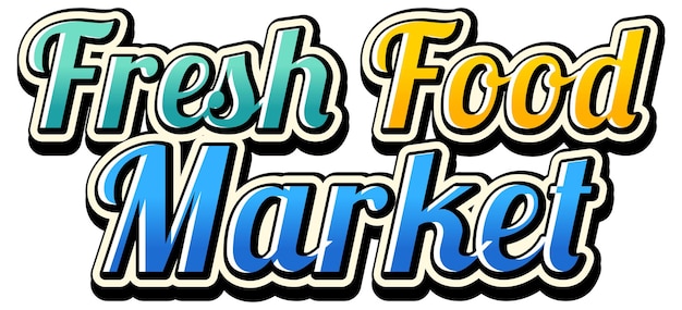 Fresh Food Market typography design