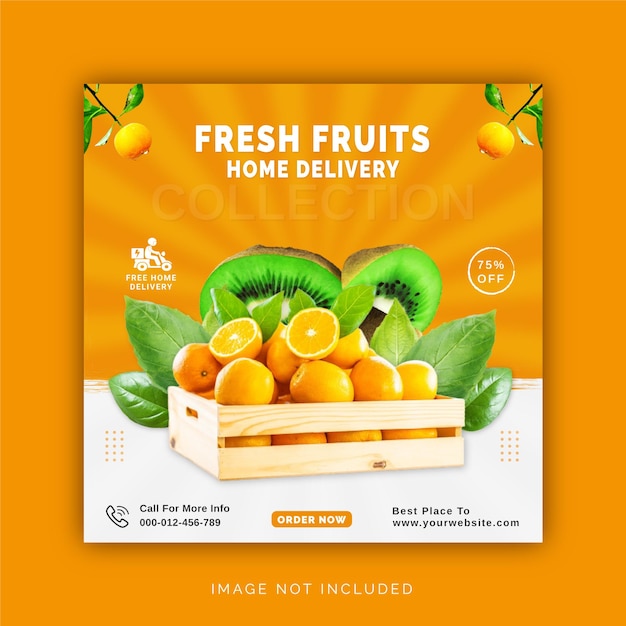 Fresh Fruits Collection Hone Delivery Social Media Post Ad Concept Instagram Post Template