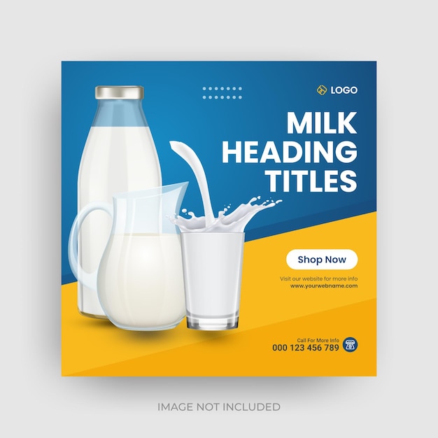 Fresh milk product social media post banner template or milk sale square flyer