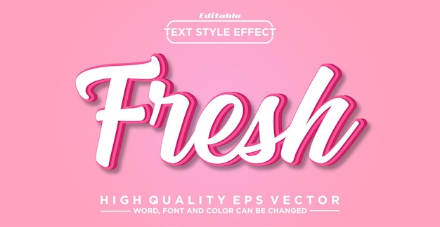 Fresh text style effect editable