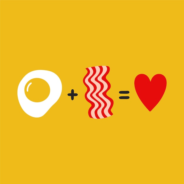 Fried egg plus bacon equals love. Cute funny poster,card illustration. Vector  cartoon illustration icon. Egg with bacon, funny mathematical equation, concept