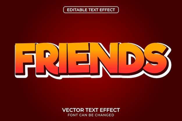 Friends editable Text effect