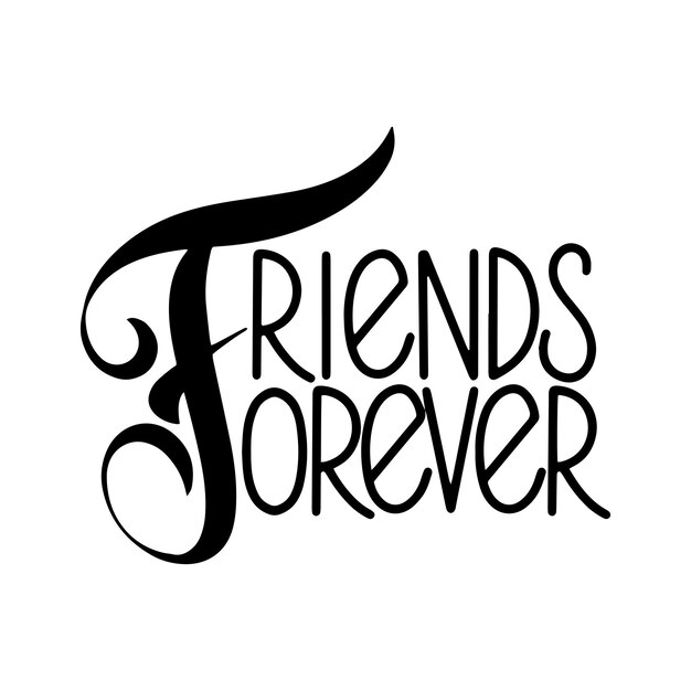 Vector friendship day hand drawn lettering. friends forever. vector elements for invitations, posters, greeting cards. t-shirt design