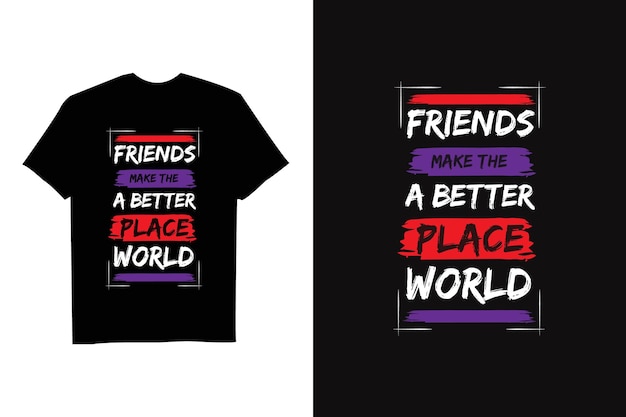 Friendship day quotes tshirts design