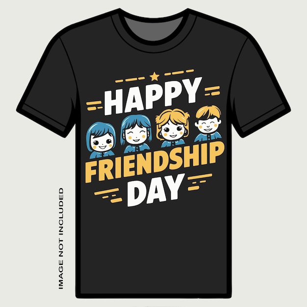 Friendship day Tshirt design Trendy Friendship Day TShirts Modern Typography Friendship Day TShirts