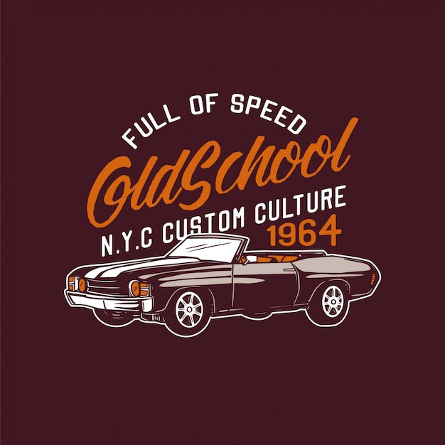 Full of speed oldschool custom culture car retro design illustration