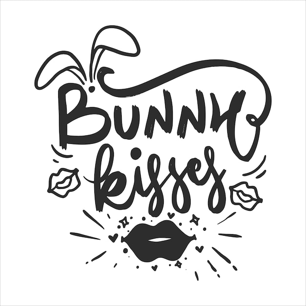 Funny Bunny Easter Lettering Quotes Inspirational Motivational For Printable Poster, T Shirt Design