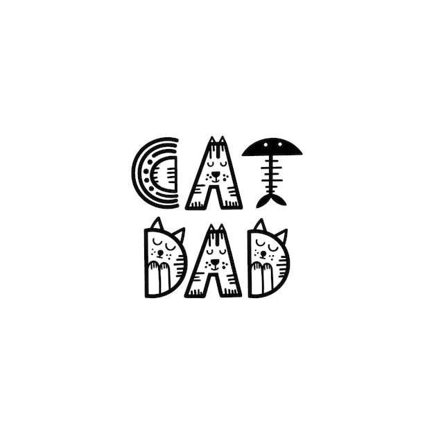 Funny cat lettering quote Cat dad Vector illustration