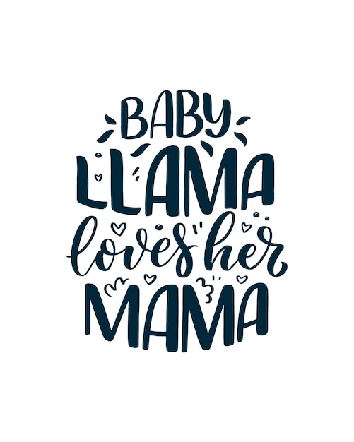 Funny hand drawn lettering quote about llama.