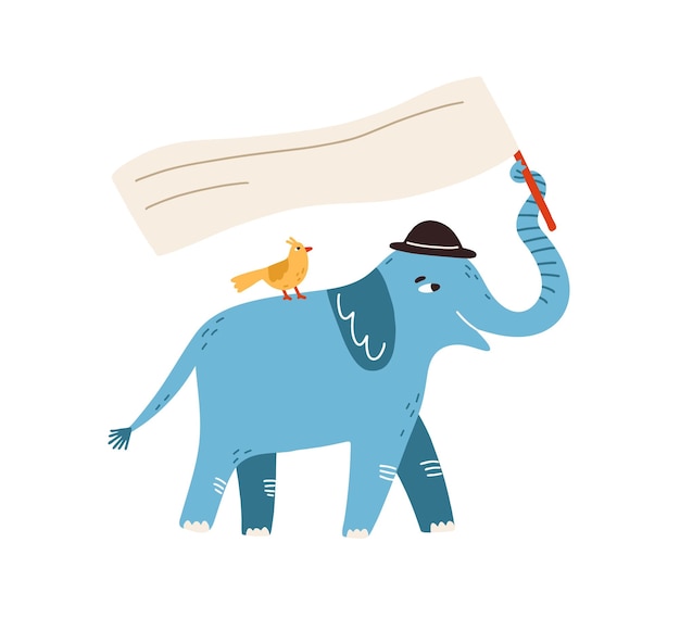 Vector funny protesting elephant with bird holding flag, banner, card with place for text in trunk. childish poster, hand drawn announcement. flat vector cartoon illustration isolated on white background.