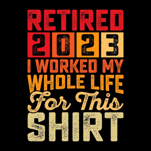 Funny Retirement Pension Retired Retro Vintage Retirement Tshirt Design