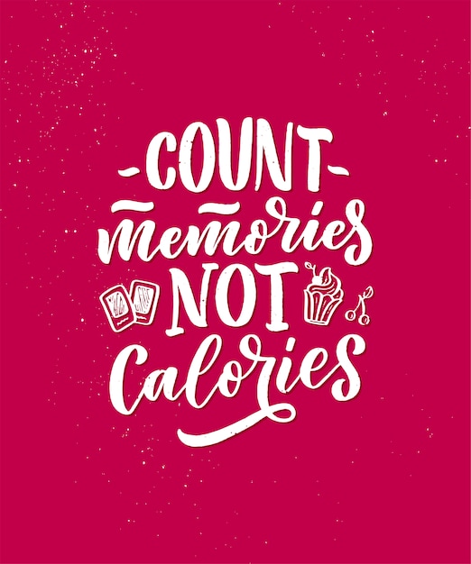 Funny saying, inspirational quote for cafe or bakery print. Dessert lettering slogan in hand drawn style.