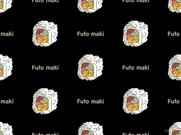 Futomaki cartoon character seamless pattern on black background