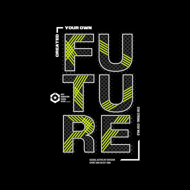 future is now slogan tee graphic typography for print t shirt