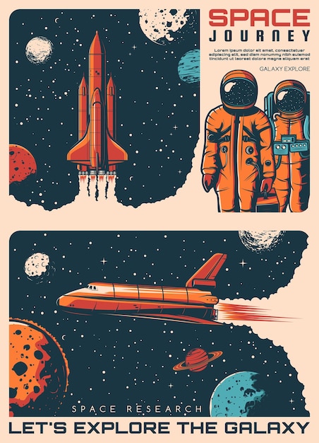 Galaxy explore, astronauts and spaceship retro posters. Vector space universe with rocket launch, spaceship or shuttle floating through stars and planets, astronauts with spacesuits and helmets