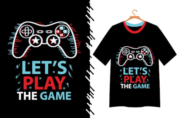 Game Quote for t shirt design