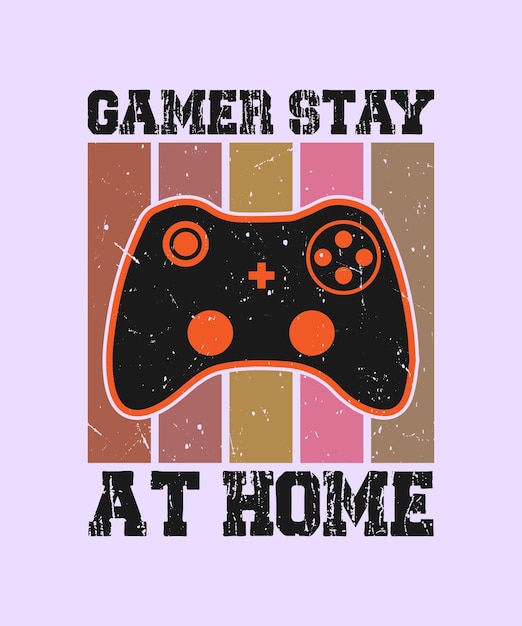 gamer stay at home t shirt design