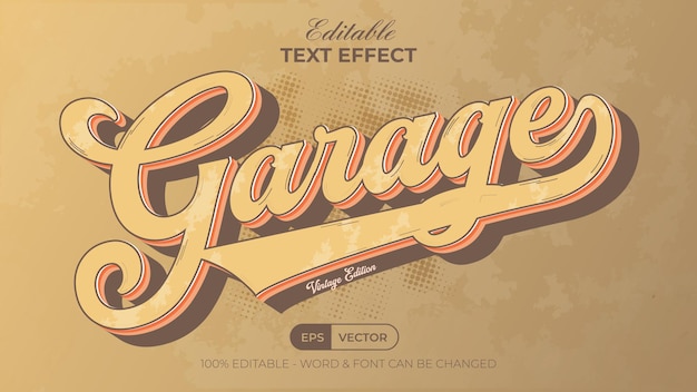 Garage text effect vintage style theme Editable text effect