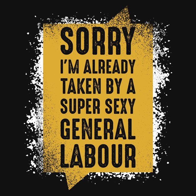 General labor tshirt design